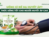 Uống gì để hạ huyết áp? Thức uống tốt cho người huyết áp cao