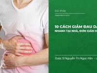 10 Cách Giảm Đau Dạ Dày nhanh tại nhà, đơn giản hiệu quả