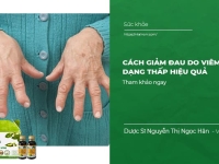Cách Giảm Đau Do Viêm Khớp Dạng Thấp Hiệu Quả