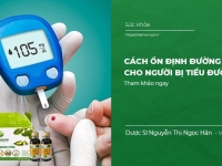 Cách ổn định đường huyết cho người bị tiểu đường