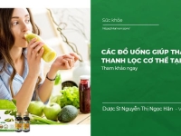 Các đồ uống giải khát giúp thải độc, thanh lọc cơ thể tại nhà