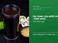 Tác dụng của Nước Ép trái Nhàu – Noni Juice