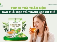 Top 10 Trà Thảo Mộc Đào thải độc tố, thanh lọc cơ thể