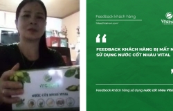 Feedback khách hàng bị mất ngủ sử dụng nước cốt nhàu Vital