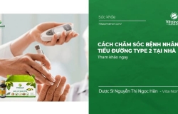Cách chăm sóc bệnh nhân tiểu đường type 2 tại nhà