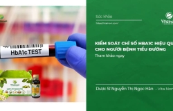 Kiểm soát chỉ số HbA1C hiệu quả cho người bệnh tiểu đường