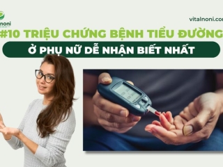 #10 Triệu chứng bệnh tiểu đường ở phụ nữ dễ nhận biết nhất