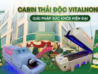 Cabin thải độc (Cabin Detox) tại Bến Tre – Giải pháp chăm sóc sức khỏe từ Vitalnoni và TH Group