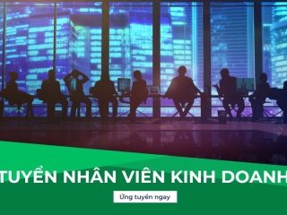 Tuyển nhân viên Kinh Doanh