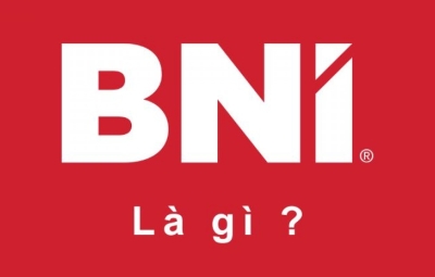 Vì sao doanh nhân nên tham gia BNI?