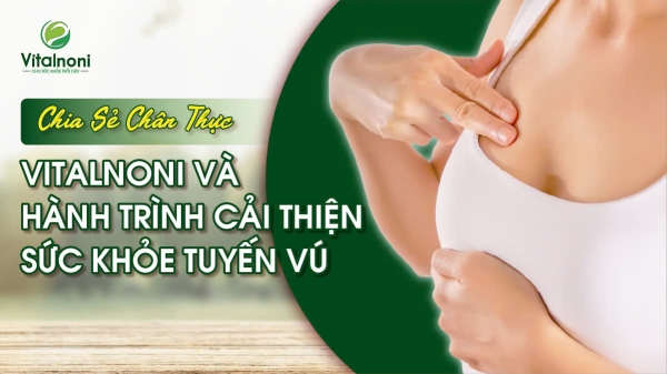 Cải thiện sức khỏe tuyến vú